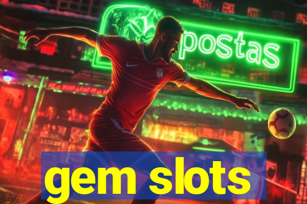 gem slots